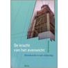 De kracht van het evenwicht door G. de Schutter