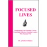 Focused Lives door Dr J. Robert Clinton