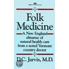 Folk Medicine door P.C. Jarvis