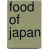 Food of Japan door Shirley Booth