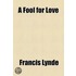 Fool For Love