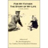 For My Father by Justine Davis Randers-Pehrson