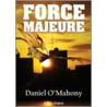 Force Majeure door Daniel O'Mahoney