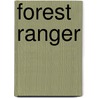 Forest Ranger door Herbert Kaufman