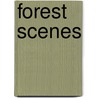 Forest Scenes door William Cullen Bryant