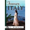 Forever Italy door K.C. Hawkins