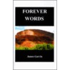 Forever Words door James Garvin