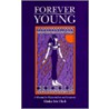 Forever Young door I. Clark