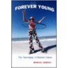 Forever Young door Marcel Danesi Ph.D.