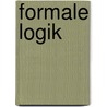 Formale Logik by Paul Hoyningen-Huene