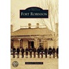 Fort Robinson by Iii Dickson Ephriam D.