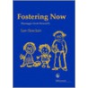 Fostering Now door Ian Sinclair