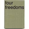 Four Freedoms by John Crowley