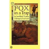 Fox in a Trap door Troy Howell