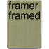 Framer Framed