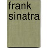 Frank Sinatra door Onbekend