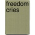 Freedom Cries