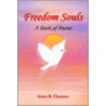 Freedom Souls by Astra B. Channer