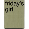 Friday's Girl door Charlotte Bingham