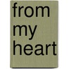 From My Heart door Mark Nunn