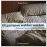 Uitgeslapen wakker worden door B. Ariens