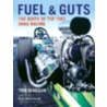 Fuel and Guts door Tom Madigan