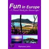 Fun in Europe by Ramona John