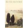 Further Still by Beth Moore