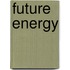 Future Energy