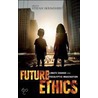 Future Ethics door Stefan Skrimshire