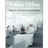 Future Office by C. Walters