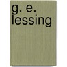 G. E. Lessing door Adolf Wilhelm Theodor Stahr