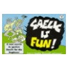 Gaelic Is Fun door Colm O. Baoill