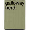 Galloway Herd door Samuel Rutherford Crockett