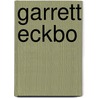 Garrett Eckbo door Marc Treib