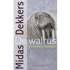 De walrus en andere beesten by Midas Dekkers