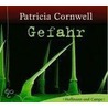 Gefahr. 4 Cds door Patricia Cormwell