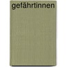 Gefährtinnen door Elfriede Brüning