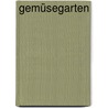 Gemüsegarten door Philippe Asseray
