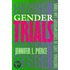 Gender Trials