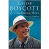 Geoff Boycott by Leo McKinstry