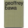 Geoffrey Bawa by Yoshio Futagawa