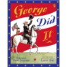 George Did It door Suzanne Tripp Jurmain