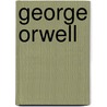George Orwell door Onbekend