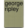 George Ripley door Onbekend