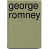George Romney door Lord Ronald Sutherland Gower