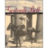 Gertrude Bell door Rosemary O'Brien