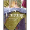 Get Knitting! door Gina Macris