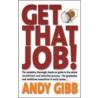 Get That Job! door Andy Gibb