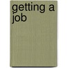Getting A Job door Mark Granovetter